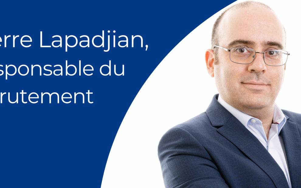 Avec le soutiens de Pierre, responsable recrutement