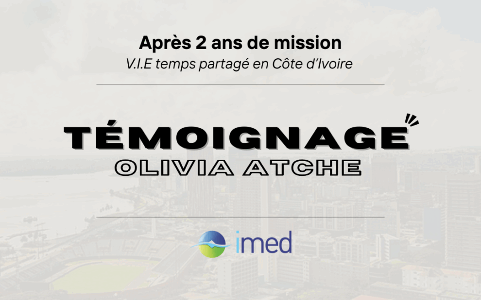 Témoignage Olivia Atche – V.I.E temps partagé Côte d’Ivoire